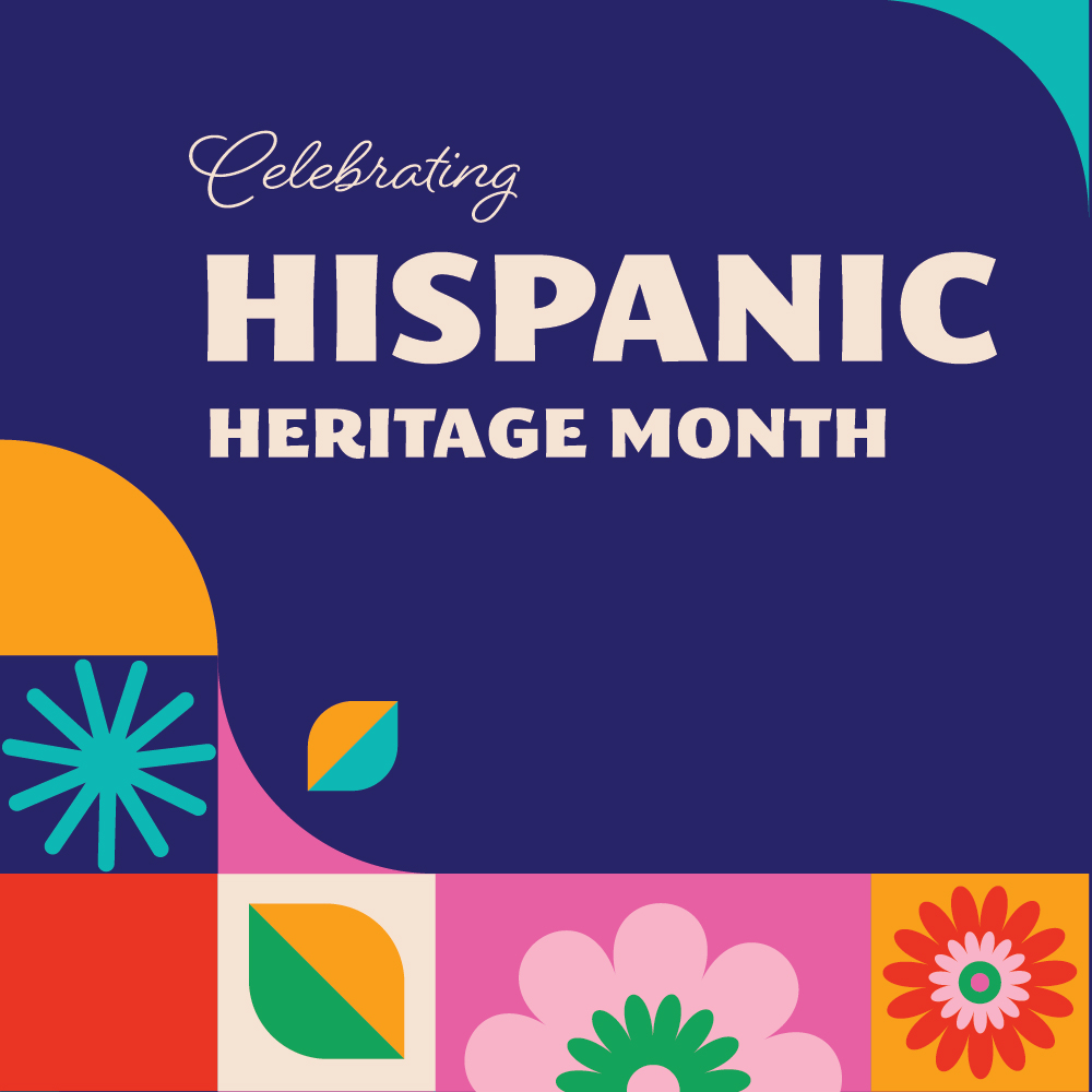 Celebrating Hispanic Heritage Month