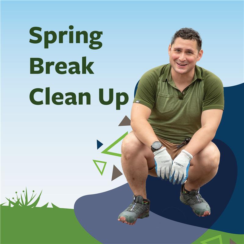 Spring break clean up